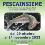 PESCAINSIEME: CATTURA LA TROTA PIU’ GROSSA NEI NOSTRI LAGHI